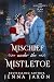 Mischief Under the Mistletoe by Jenna Jaxon