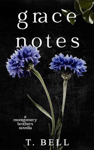 Grace Notes (The Montgomery Brothers #3)