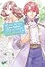 When I Became a Commoner, They Broke Off Our Engagement!, Vol. 3