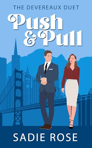 Push & Pull (Devereaux Duet)