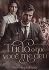 Tudo o que você me deu (Portuguese Edition)