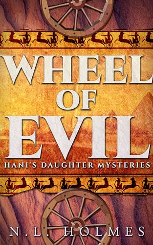 Wheel of Evil (Hani's Daughter Mysteries #3)