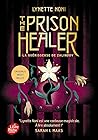 The Prison Healer...