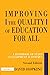 Improving the Quality of Education for All: A Handbook of Staff Development Activities