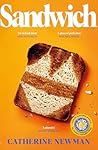 Sandwich by Catherine Newman