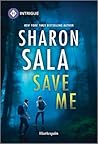 Save Me by Sharon Sala