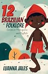 12 Brazilian Folk...