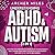 Understanding ADHD & Autism...