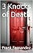 3 Knocks of Death