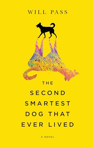 The Second-Smartest Dog That Ever Lived (Kindle Edition)