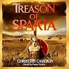 Treason of Sparta by Christian Cameron