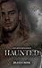 Haunted (The Amplifier Chronicles Book 2)