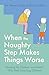 When the Naughty Step Makes Things Worse: The Art and Science of Low Demand Parenting
