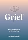 Grief: A Guided W...