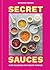 Secret Sauces by Vanessa Seder