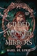Gilded Wicked Mirrors