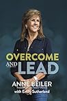 Overcome and Lead