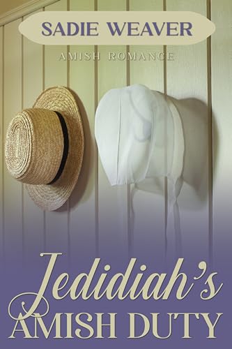 Jedidiah's Amish Duty (Amish of Cedar Creek)
