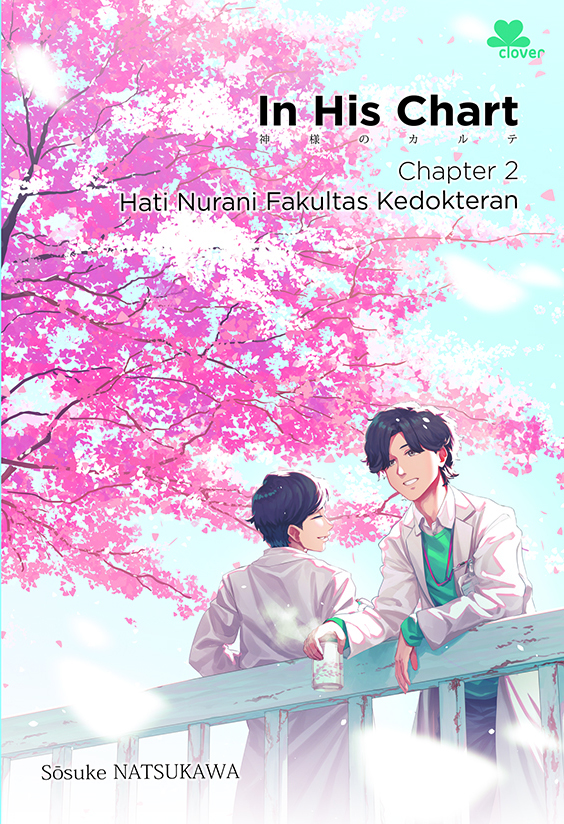 In His Chart Chapter 2 - Hati Nurani Fakultas Kedokteran