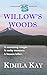 Willow's Woods (STONEYBROOK...