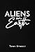 Aliens on Earth
