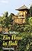 Ein Haus in Bali: Mit Fotog...