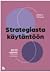 Strategiasta käytäntöön. 80/20 -sääntö uudistumisen vauhdittajana