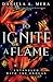To Ignite a Flame: an Enemies to Lovers Romantasy (Entangled with the Enduar)