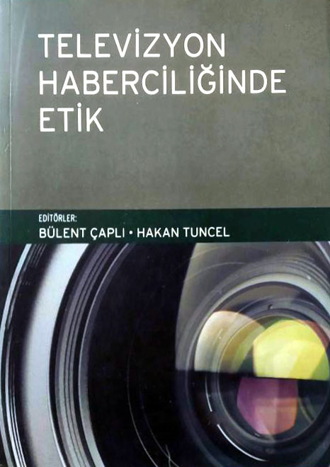 Televizyon Haberciliğinde Etik