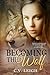 Becoming The Wolf