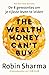 The Wealth Money Can't Buy - Nederlandse editie: De 8 gewoontes om je rijkste leven te leiden (Dutch Edition)