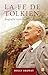 La fe de Tolkien. Biografía espiritual by Holly Ordway