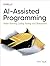 AI-Assisted Programming: Be...