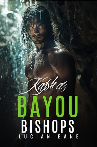 Kaphas (Bayou Bishops, #17)