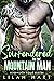 Surrendered to the Mountain...