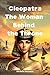 Cleopatra The Woman Behind ...