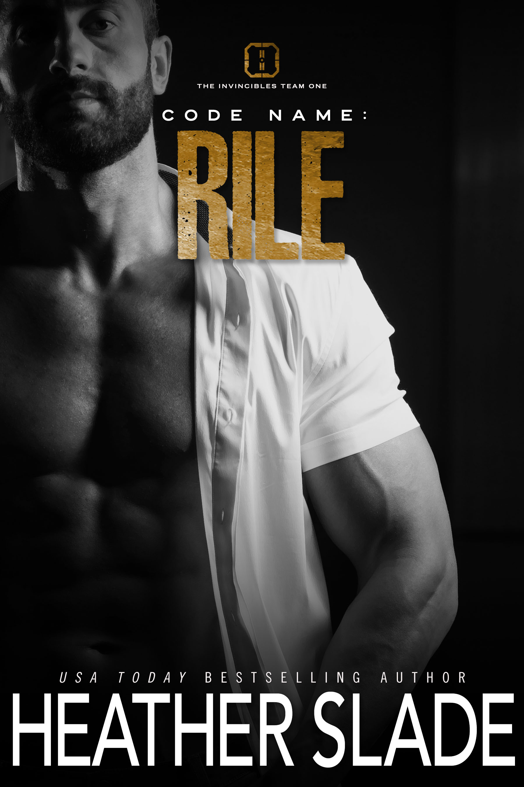 Code Name: Rile (The Invincibles Team One, #4)