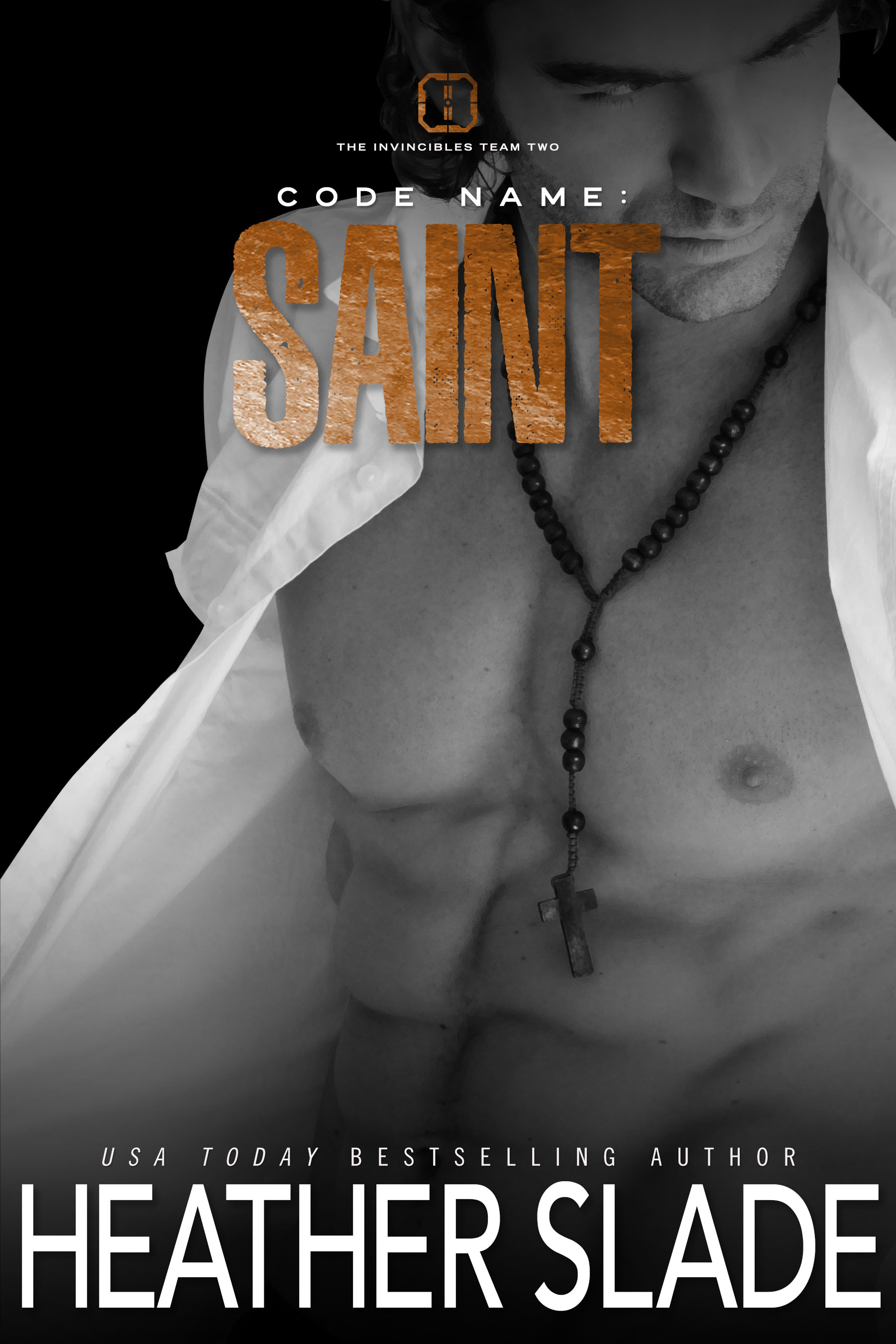 Code Name: Saint (The Invincibles Team Two, #3)