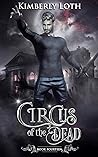 Book cover for Circus of the Dead: Book 14