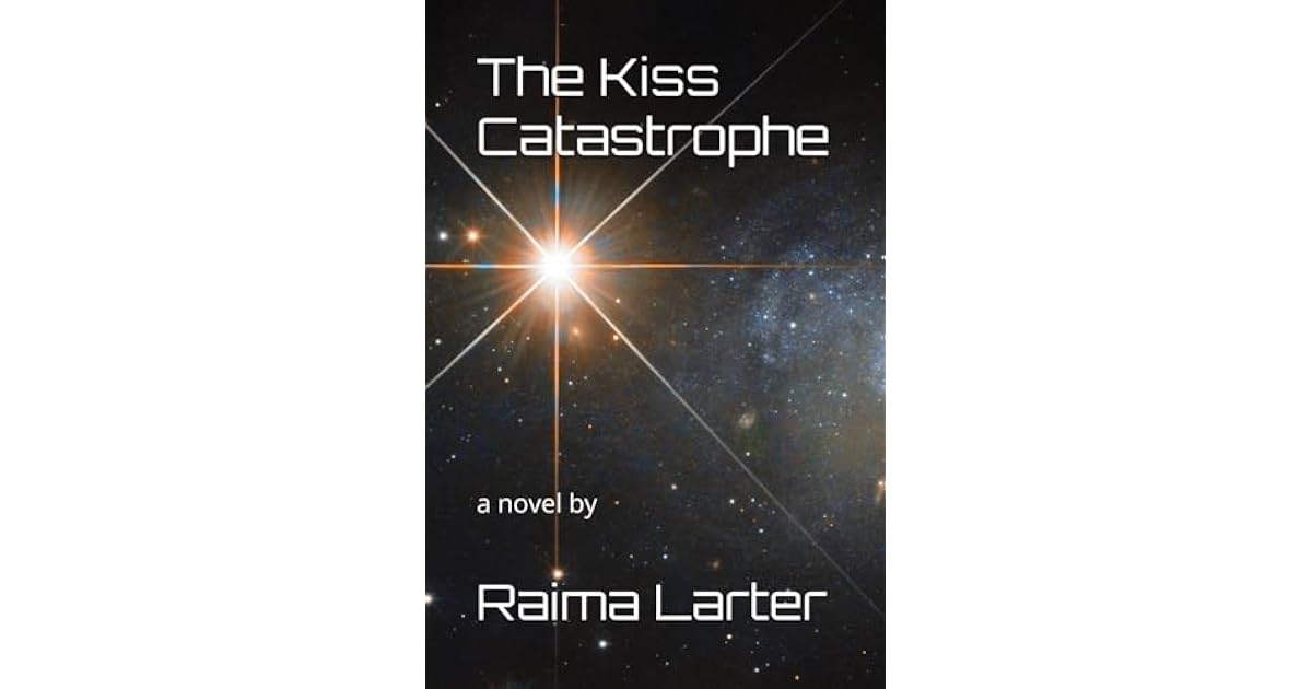 Book giveaway for The Kiss Catastrophe by Raima Larter Sep 01-Sep 21, 2024
