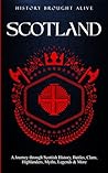 Scotland: A Journ...