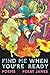 Find Me When You're Ready: Poems