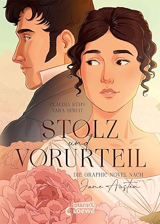 Stolz und Vorurteil: Jane Austens Klassiker erstmals als liebevoll umgesetzte Graphic Novel