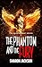 The Phantom and the Fury (T...