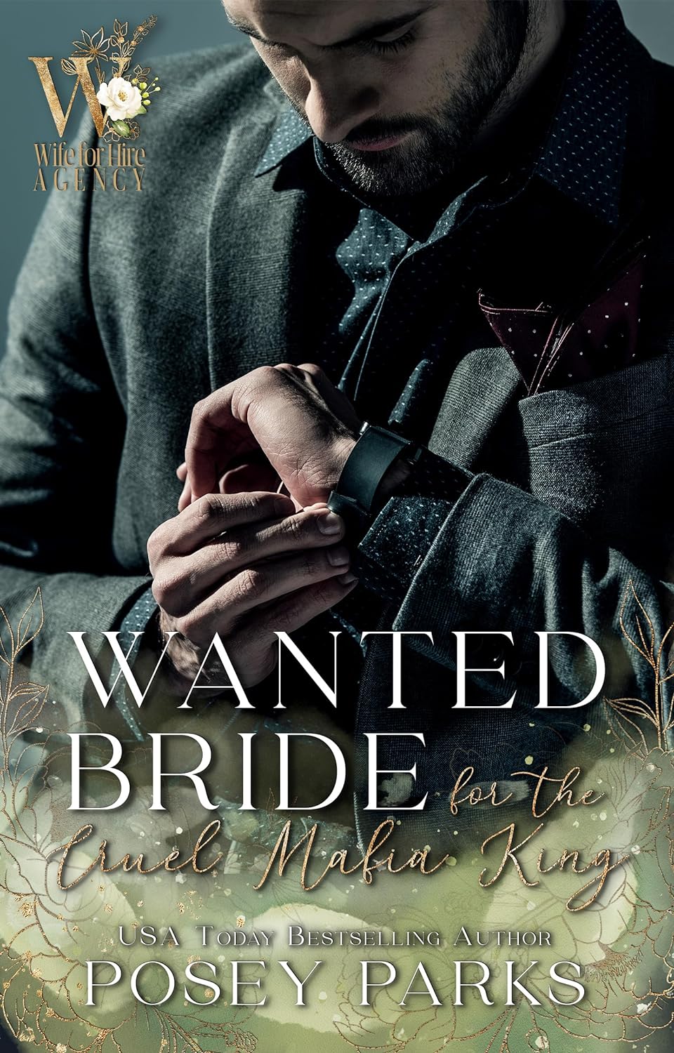 Wanted Bride for the Cruel Mafia King (Wife for Hire Agency, #7)