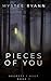 Pieces of You