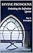 Divine Pronouns: Unlocking the Definitive Quran: Part 1: Principles