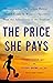 The Price She Pays by Tiffany  Brown
