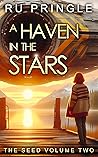 A Haven in the Stars (The Seed #2)