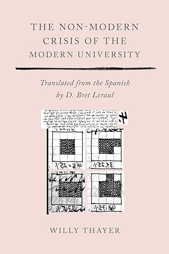 The Non-Modern Crisis of the Modern University